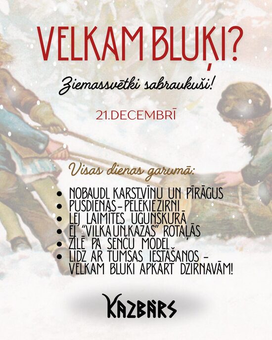 21. dec. Saulgriežu pasākums Kazdangā